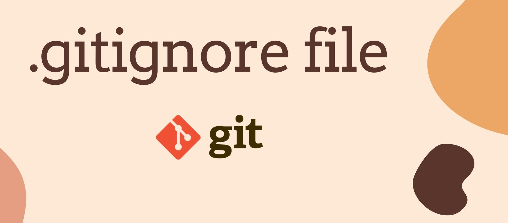 Beginners guide to .gitignore file